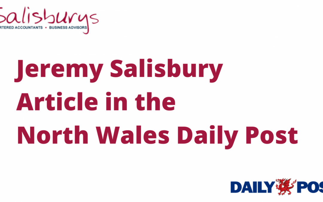 Director Jeremy Salisbury Contributes to North Wales Daily Post