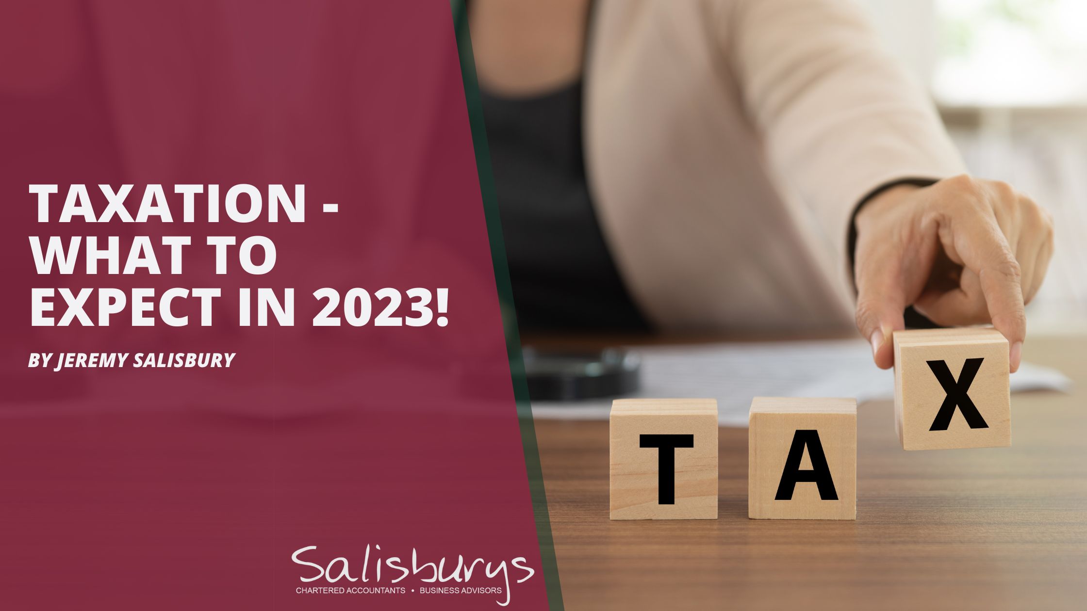 Taxation – What to Expect in 2023!